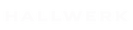 HALLWERK